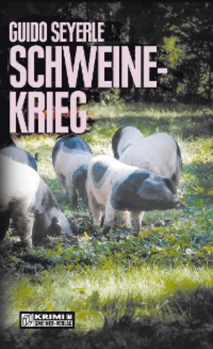 Скачать книгу Schweinekrieg