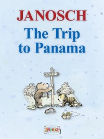 Скачать книгу The Trip to Panama