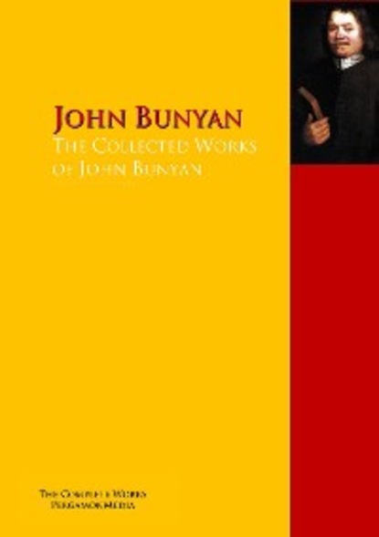 Скачать книгу The Collected Works of John Bunyan