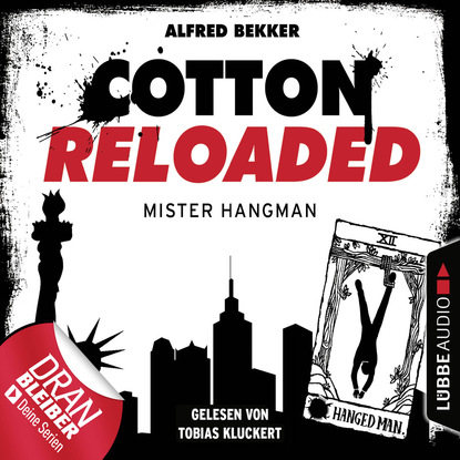 Скачать книгу Cotton Reloaded, Folge 48: Mister Hangman