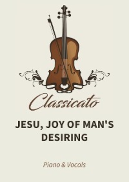 Скачать книгу Jesu, Joy of Man's Desiring