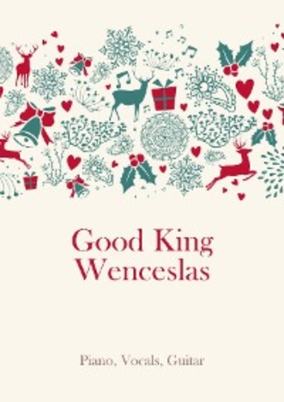 Скачать книгу Good King Wenceslas