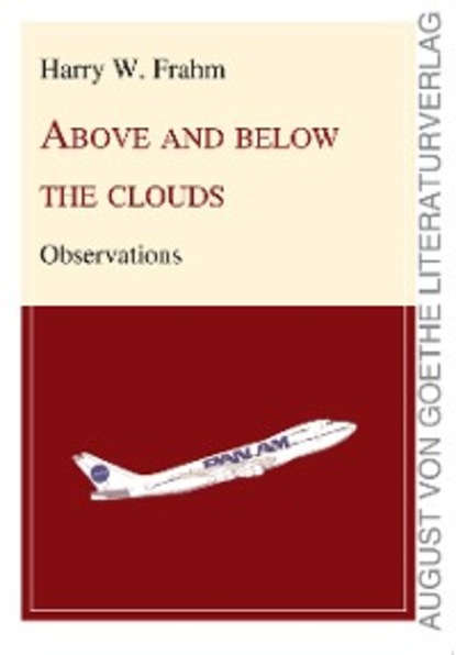 Скачать книгу ABOVE AND BELOW THE CLOUDS