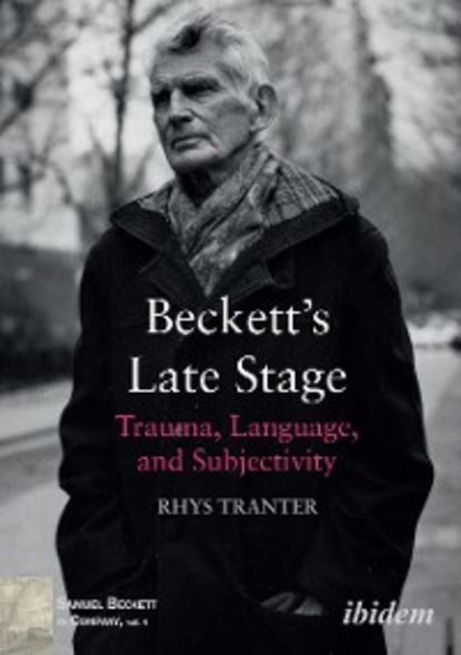 Скачать книгу Beckett’s Late Stage