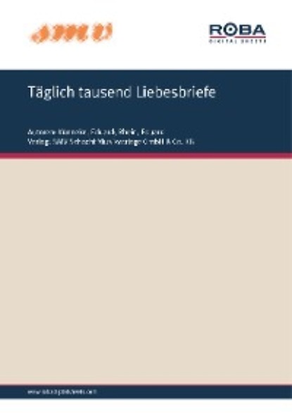 Скачать книгу Täglich Tausend Liebesbriefe