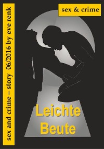 Скачать книгу Leichte Beute