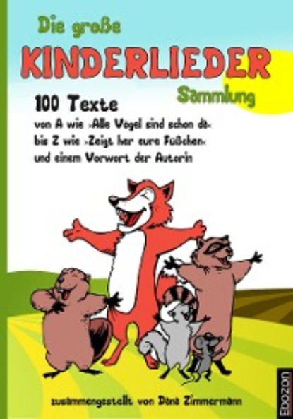 Скачать книгу Die große Kinderlieder Sammlung