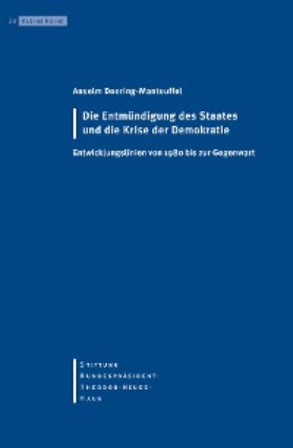 Скачать книгу Die Entmündigung des Staates und die Krise der Demokratie
