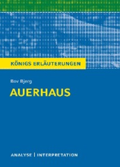 Скачать книгу Auerhaus. Königs Erläuterungen.
