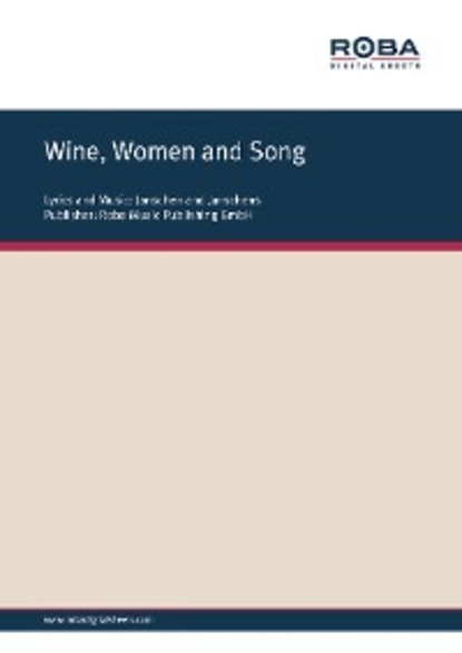 Скачать книгу Wine, Women and Song