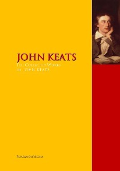 Скачать книгу The Collected Works of JOHN KEATS