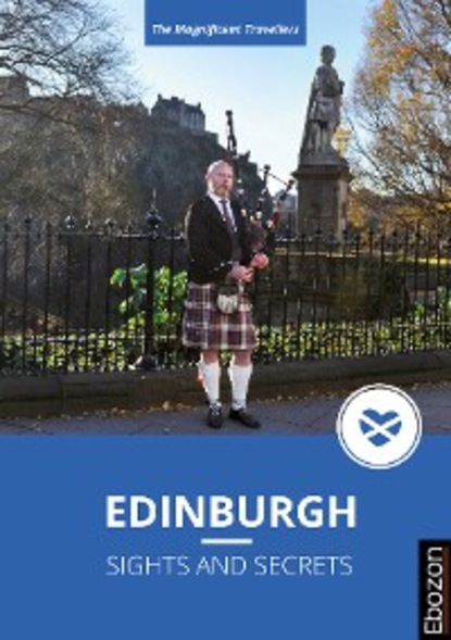 Скачать книгу Edinburgh – Sights and Secrets