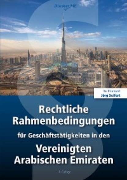 Скачать книгу Rechtliche Rahmenbedingungen für Geschäftstätigkeiten in den Vereinigten Arabischen Emiraten