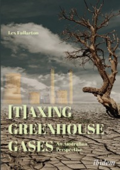 Скачать книгу [T]axing Greenhouse Gases