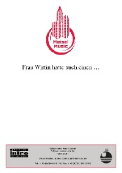 Скачать книгу Frau Wirtin hatte auch…