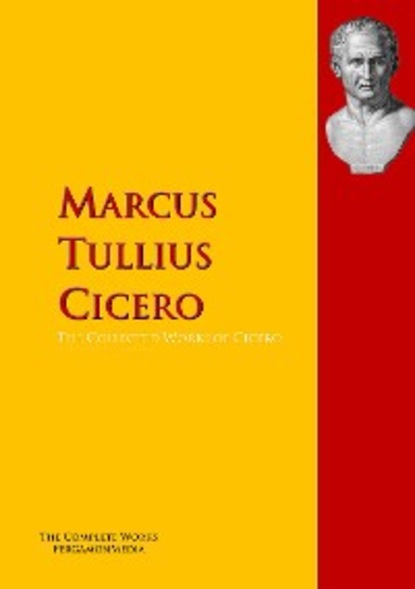 Скачать книгу The Collected Works of Cicero