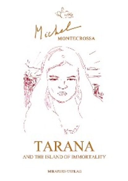 Скачать книгу Tarana and the Island of Immortality