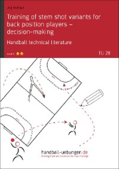 Скачать книгу Training of stem shot variants for back position players – decision-making TU (28)