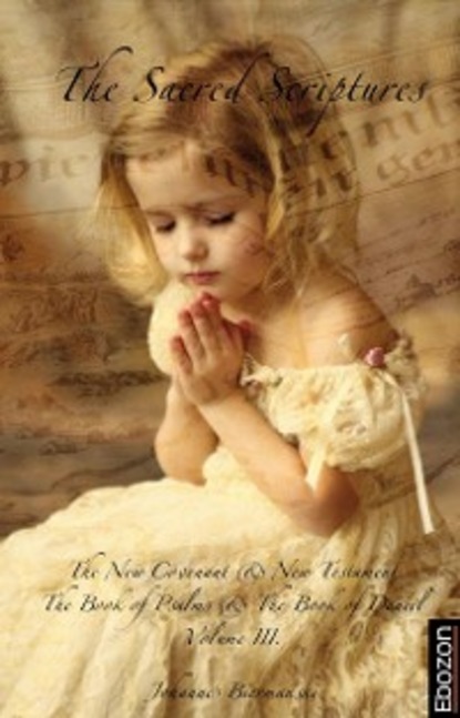 Скачать книгу The Sacred Scriptures - Vol. III