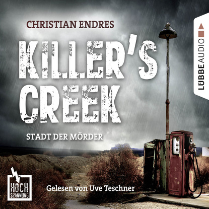 Скачать книгу Hochspannung, Folge 3: Killer's Creek - Stadt der Mörder (Ungekürzt)