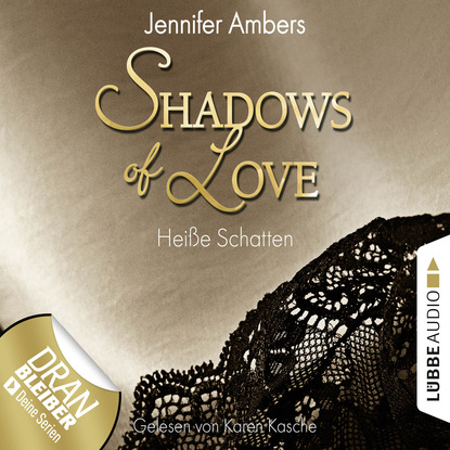 Скачать книгу Shadows of Love, Folge 3: Heiße Schatten (Ungekürzt)