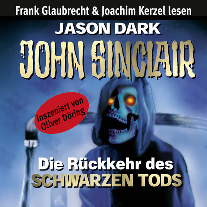 Скачать книгу John Sinclair - Die Rückkehr des Schwarzen Tods