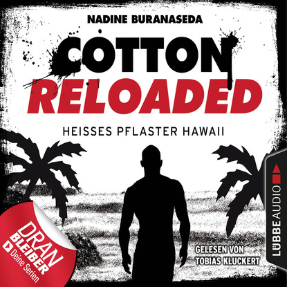 Скачать книгу Cotton Reloaded, Folge 41: Heißes Pflaster Hawaii