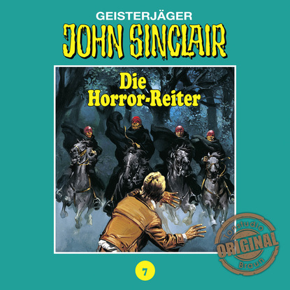 Скачать книгу John Sinclair, Tonstudio Braun, Folge 7: Die Horror-Reiter