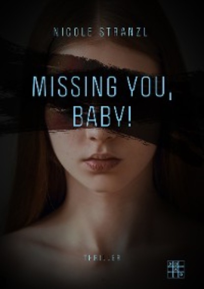 Скачать книгу Missing you, Baby!