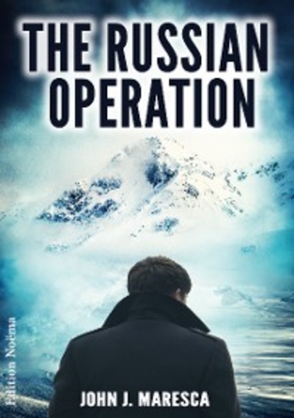 Скачать книгу The Russian Operation