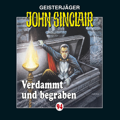 Скачать книгу John Sinclair, Folge 94: Verdammt und begraben