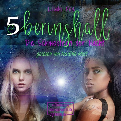 Скачать книгу Berinshall - Die Schwestern der Nacht - The Morgain Chroniken, Band 5 (ungekürzt)