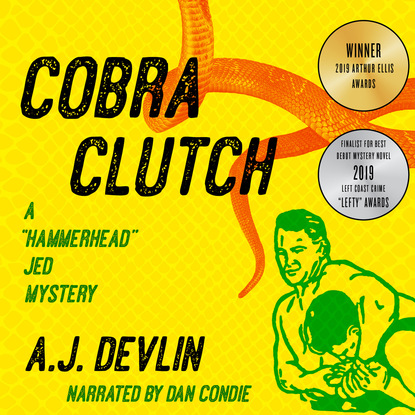 Скачать книгу Cobra Clutch - A "Hammerhead" Jed Mystery, Book 1 (Unabridged)