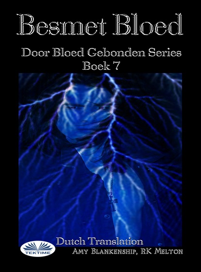 Скачать книгу Besmet Bloed ( Door Bloed Gebonden Series Boek 7)