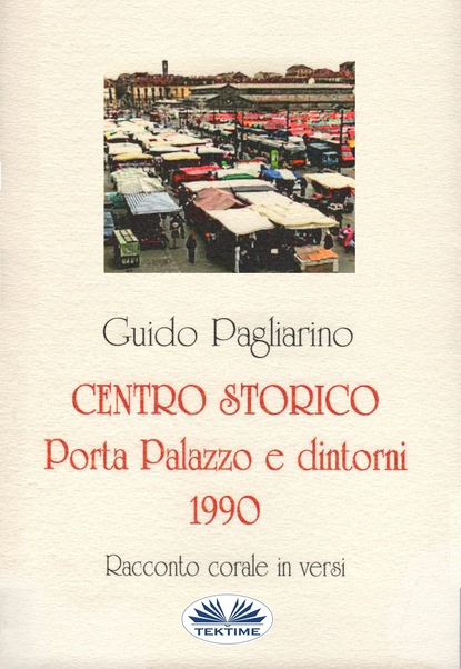Centro Storico - Porta Palazzo E Dintorni 1990