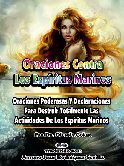 Скачать книгу Oraciones Contra Los Espíritus Marinos