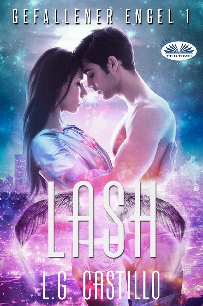 Скачать книгу Lash (Gefallener Engel 1)