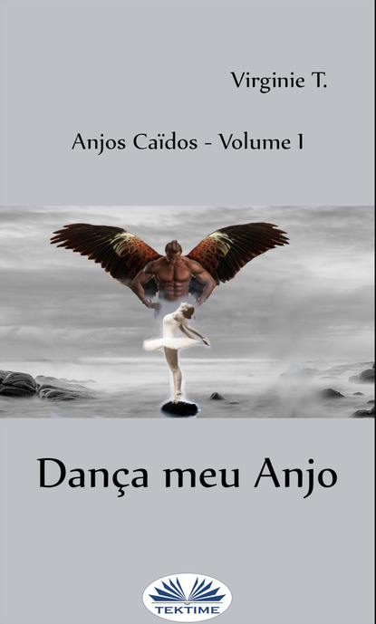 Скачать книгу Dança Meu Anjo