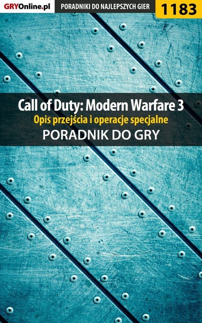 Скачать книгу Call of Duty: Modern Warfare 3 - opis przejścia i operacje specjalne