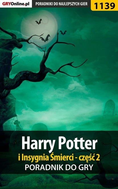 Harry Potter i Insygnia Śmierci - część 2