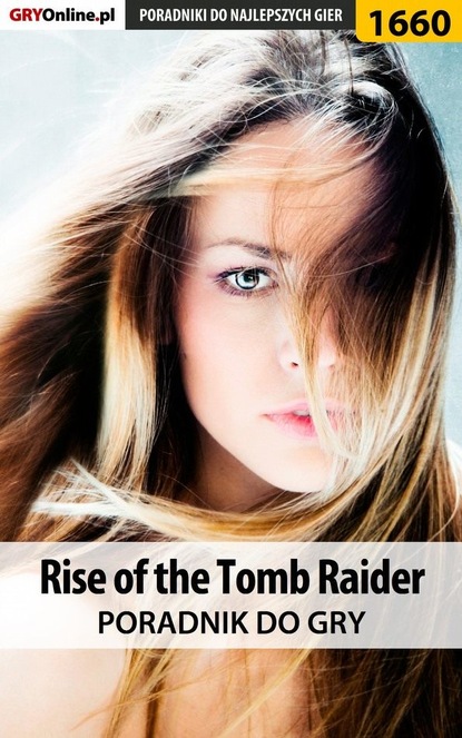 Скачать книгу Rise of the Tomb Raider