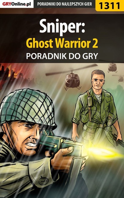 Скачать книгу Sniper: Ghost Warrior 2