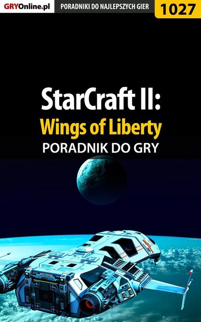 Скачать книгу StarCraft II: Wings of Liberty