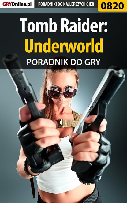 Скачать книгу Tomb Raider: Underworld