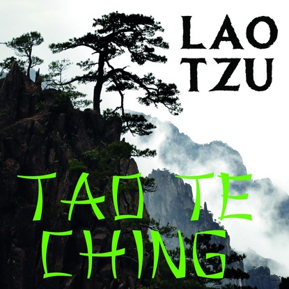 Скачать книгу Tao Te Ching