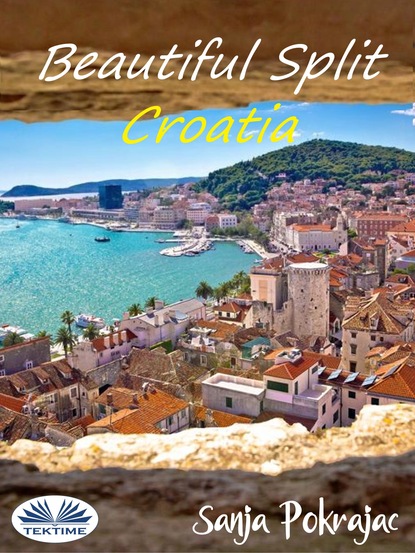 Скачать книгу Beautiful Split – Croatia