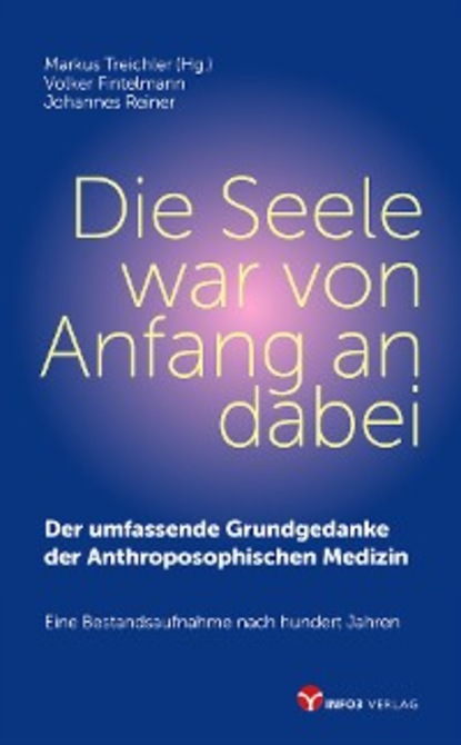 Скачать книгу Die Seele war von Anfang an dabei