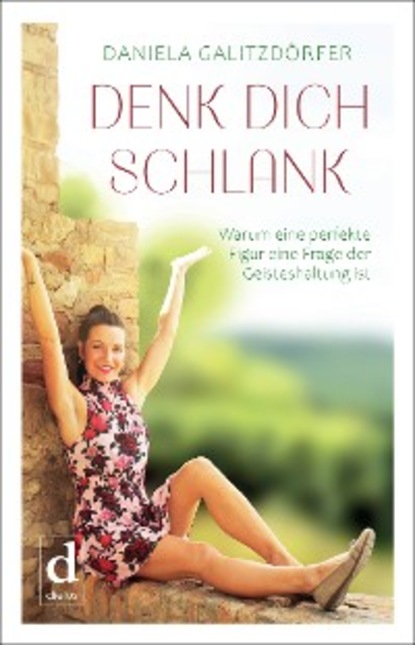Скачать книгу DENK DICH SCHLANK