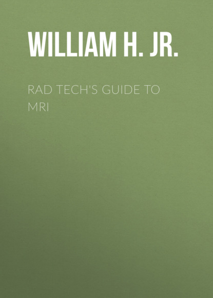 Скачать книгу Rad Tech's Guide to MRI