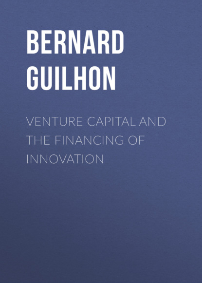 Скачать книгу Venture Capital and the Financing of Innovation